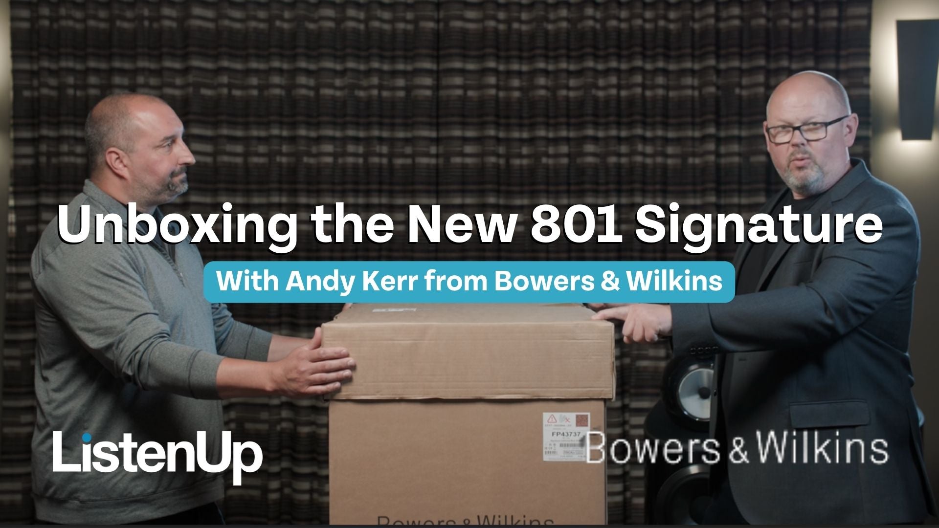 New 801 Signature Unboxing With Bowers & Wilkins' Andy Kerr