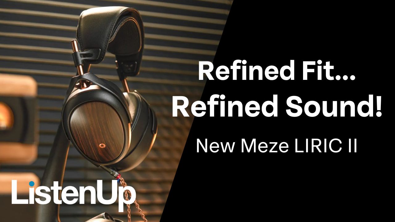 Meze Liric II Closed Back Headphones Review
