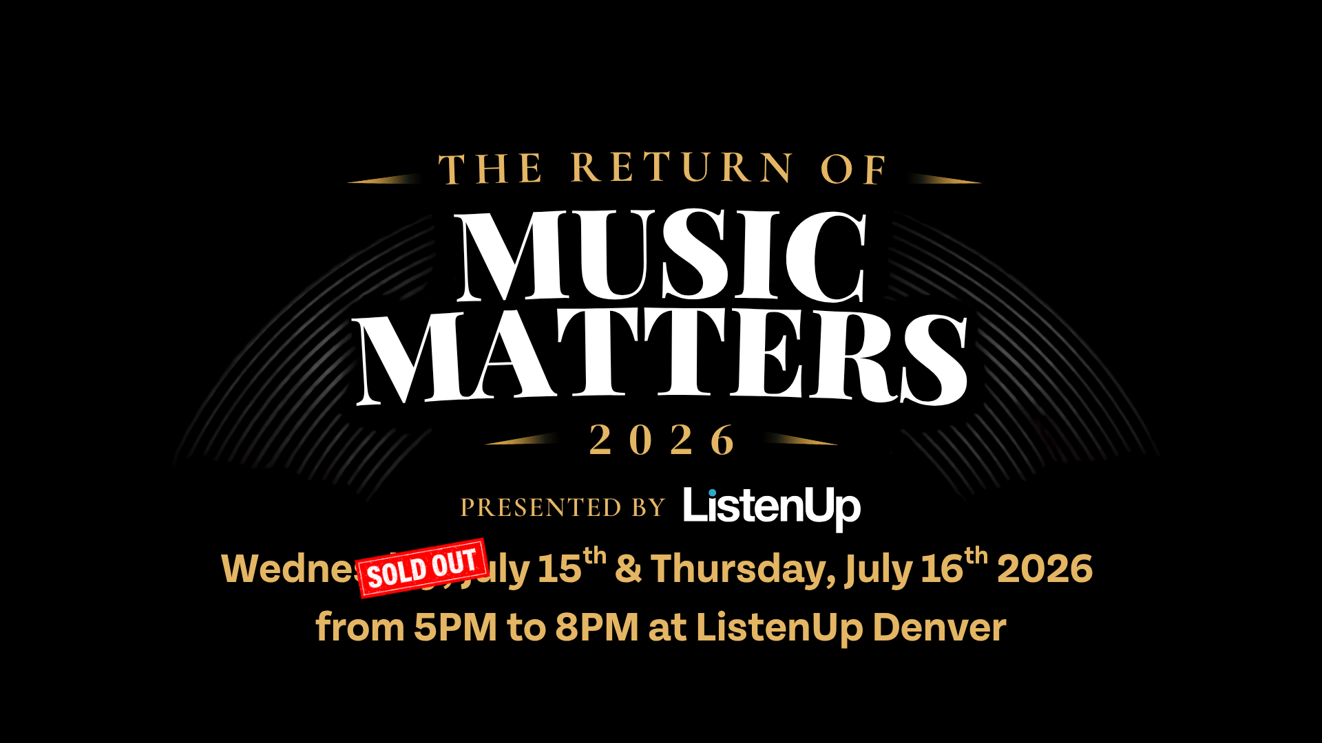 One Night Sold Out. One Night Left. Experience Music Matters 2026