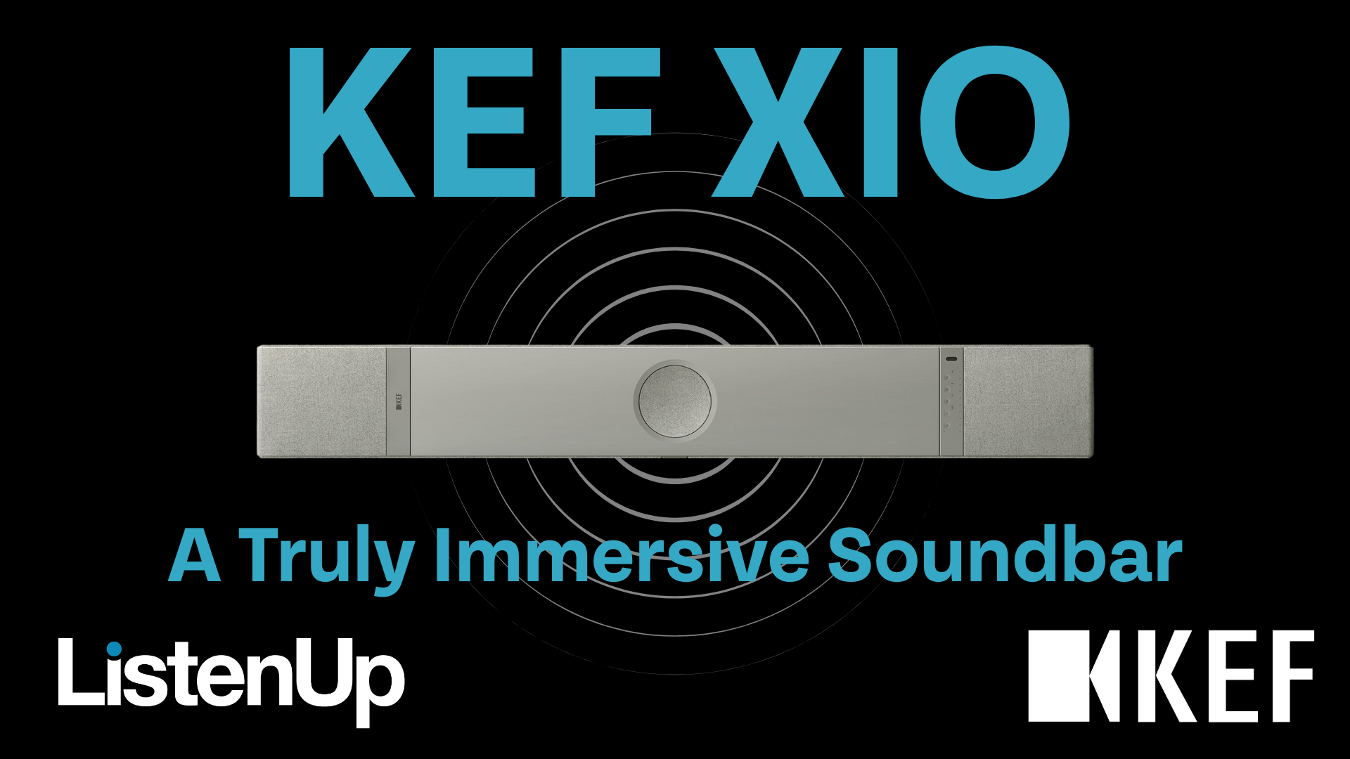 KEF XIO Soundbar Listening Impressions - KEF Music Lounge