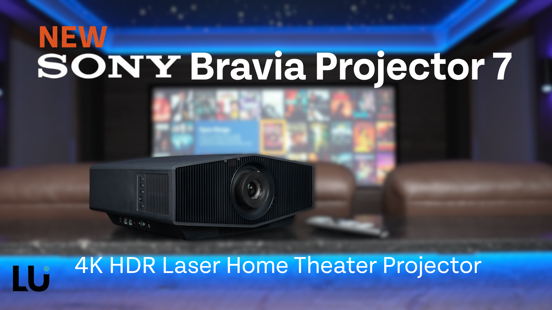 First Look: Sony BRAVIA 7 Projector – The Future of 4K Laser Projection Has Arrived