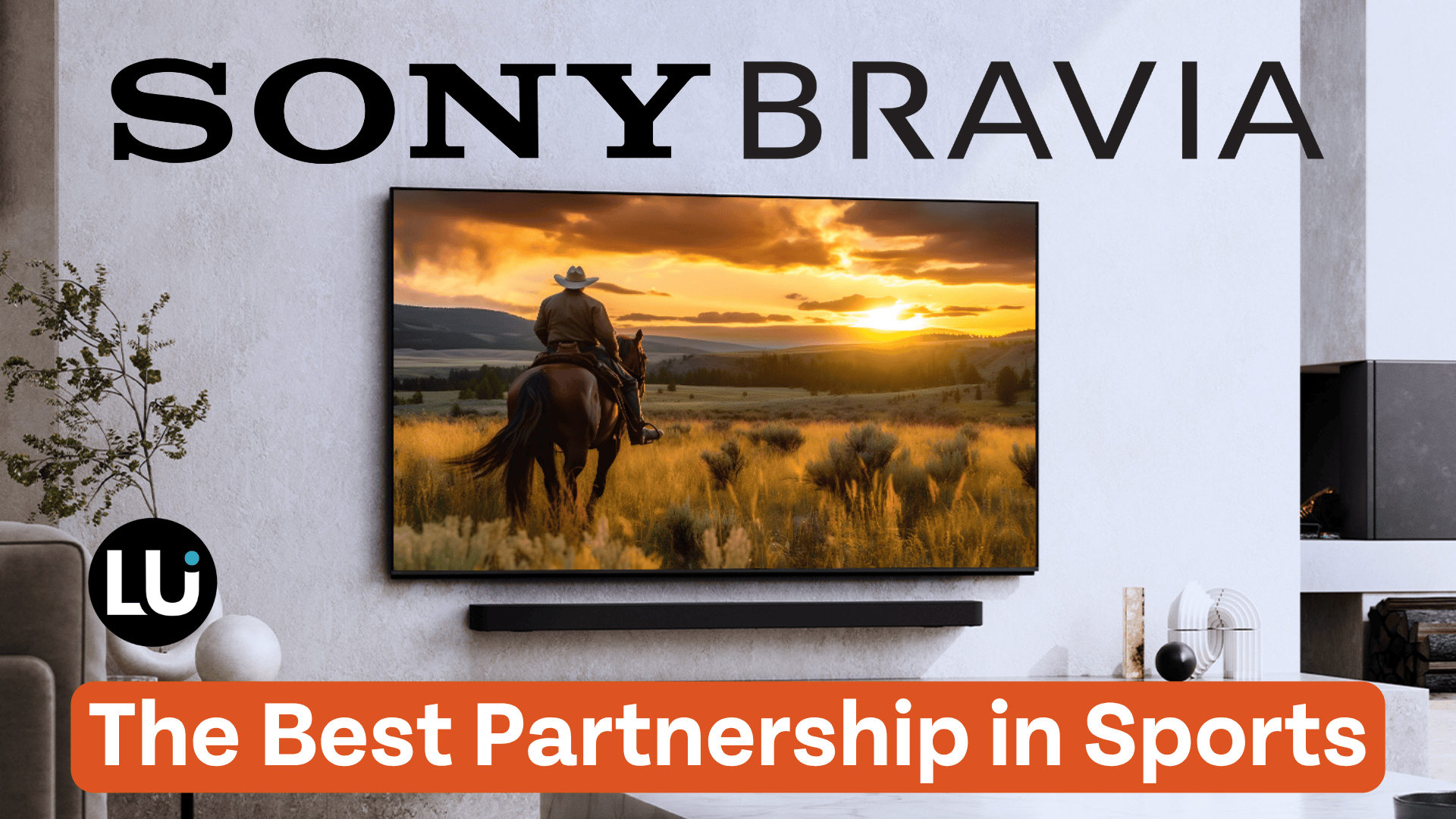 The Best Partnership in Sports: Sony BRAVIA 9 and BRAVIA Theater Bar 9 Bring the Stadium Home